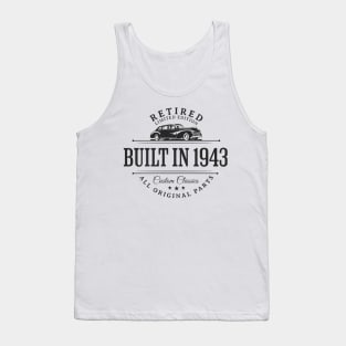 1943 Retired Parts Retirement Birthday Tank Top